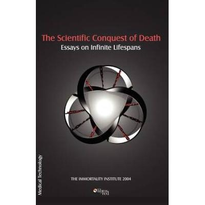 The Scientific Conquest Of Death