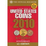 The Guide Book Of United States Coins: The Official Redbook