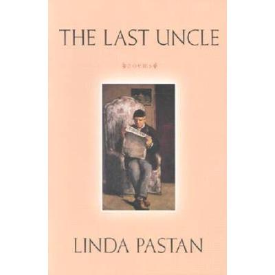 Last Uncle: Poems