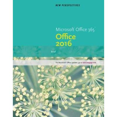 New Perspectives Microsoft Office 365 & Office 2016: Introductory, Spiral Bound Version