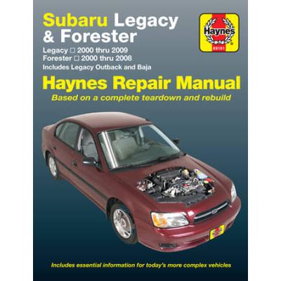 Subaru Legacy 2000 Thru 2009 & Forester 2000 Thru 2008 Haynes Repair Manual: Legacy 2000 Thru 2009 - Forester 2000 Thru 2008 - Includes Legacy Outback