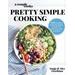 A Couple Cooks Pretty Simple Cooking: 100 Delicious Vegetarian Recipes To Make You Fall In Love With Real Food