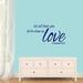 Charlton Home® Let All that You Do Be Done in Love Wall Decal Vinyl in Blue | 18 H x 36 W in | Wayfair B69F23B9DDB2489AA8A51D1695E71B48