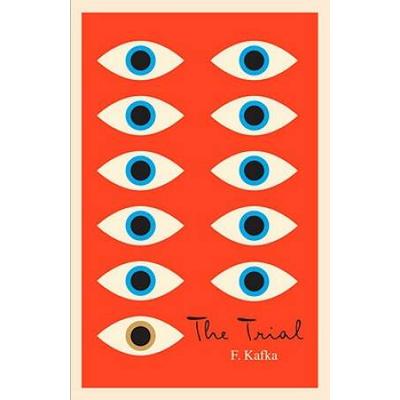 The Trial: A New Translation Based On The Restored...