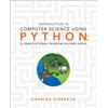 Introduction To Computer Science Using Python: A Computational Problem-Solving Focus