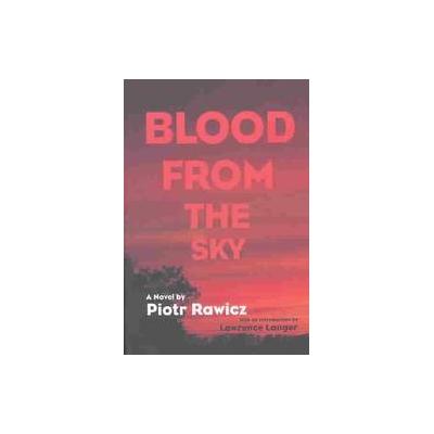 Blood from the Sky by Peter Wiles (Paperback - Yale Univ Pr)