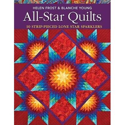 All-Star Quilts- Print-On-Demand Edition: 10 Strip...