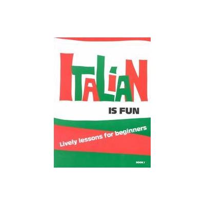 Italian Is Fun/Book 1 by Heywood Wald (Paperback - Amsco School Pubns Inc)