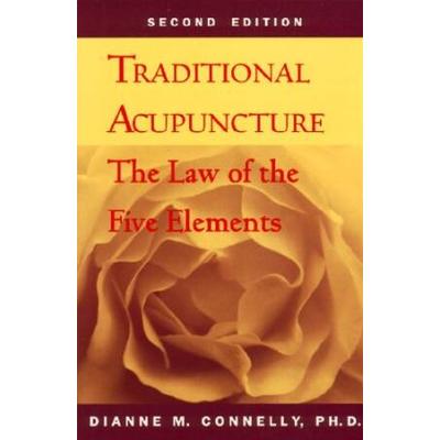 Traditional Acupuncture: The Law Of The Five Eleme...