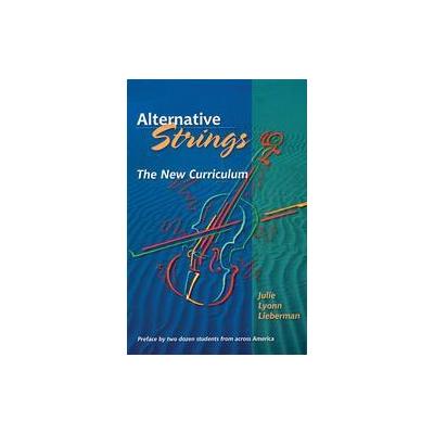 Alternative Strings by Julie Lyonn Lieberman (Mixed media product - Amadeus Pr)