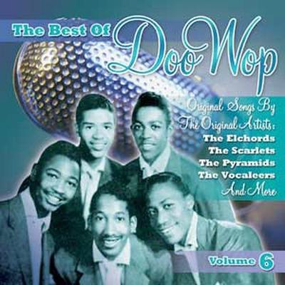 The Best of Doo Wop, Vol. 6 by Various Artists (CD - 03/14/2006)