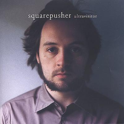 Ultravisitor by Squarepusher (CD - 03/08/2004)