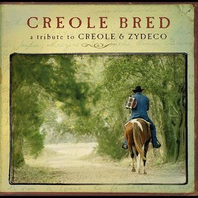Creole Bred: A Tribute to Creole & Zydeco by Various Artists (CD - 05/11/2004)