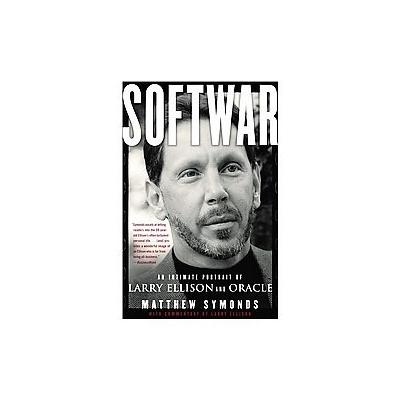 Softwar by Larry Ellison (Paperback - Reprint)