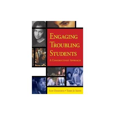 Engaging Troubling Students by Scot Danforth (Paperback - Corwin Pr)