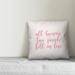 Ebern Designs Negron All Because Two People Fell in Love Throw Pillow Polyester/Polyfill in Pink | 16 H x 16 W in | Wayfair