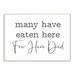 Ebern Designs 'Many Have Eaten Here Funny Family Kitchen Black & White Word Design' Graphic Art Wood in Brown | 13 H x 19 W x 0.5 D in | Wayfair