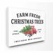The Holiday Aisle® Farm Fresh Christmas Trees - Textual Art Print Canvas in Black | 16 H x 20 W x 1.5 D in | Wayfair