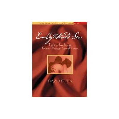 Enlightened Sex by David Deida (Compact Disc - Unabridged)