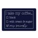 Navy 1 x 18 W in Kitchen Mat - Latitude Run® I Take My Coffee Kitchen Mat Synthetics | 1 H x 18 W in | Wayfair 8D76C1EBBC854DA68F2C006A79E0571B