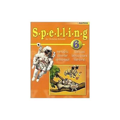 Spelling 6 (Paperback - Updated)