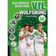 Das große Buch vom VfL Wolfsburg