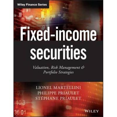 Fixed-Income Securities: Valuation, Risk Management And Portfolio Strategies