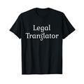 Legal Translator mit Paragraphenzeichen | Rechtsübersetzer T-Shirt