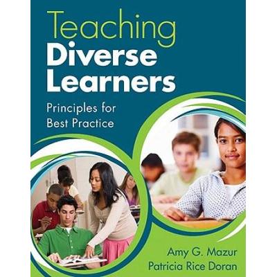 Teaching Diverse Learners: Principles For Best Pra...