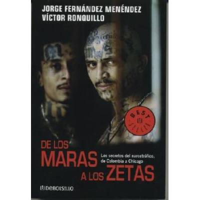 De Los Maras A Los Zetas: Los Secretos Del Narcotr...