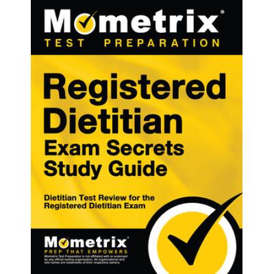 Registered Dietitian Exam Secrets Study Guide: Die...