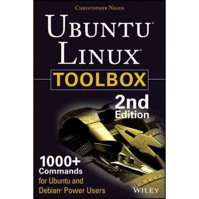 Ubuntu Linux Toolbox: 1000+ Commands For Power Use...