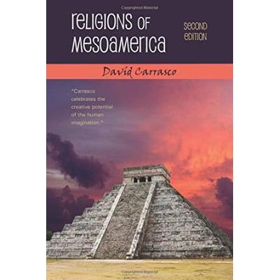Religions Of Mesoamerica, Second Edition