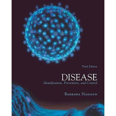 Disease: Identification, Prevention, And Control