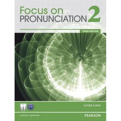 Value Pack: Focus On Pronunciation 2 Student Book And Classroom Audio Cds