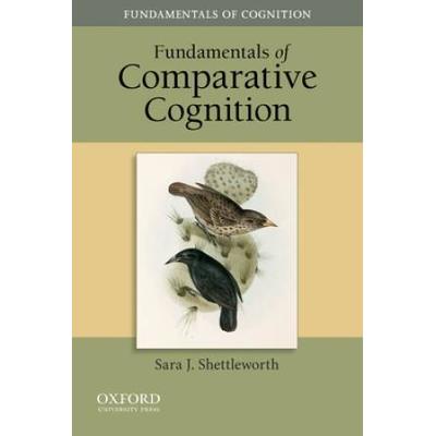 Fundamentals Of Comparative Cognition