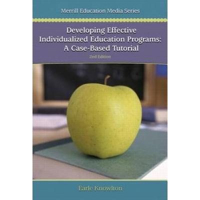 Developing Effective Individualized Education Prog...