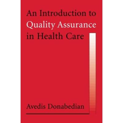 An Introduction To Quality Assurance In Health Car...