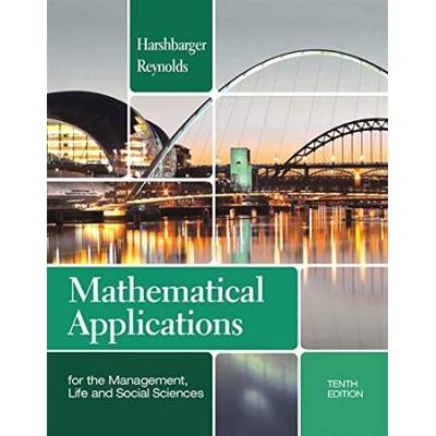 Mathematical Applications For The Management, Life, And Social Sciences