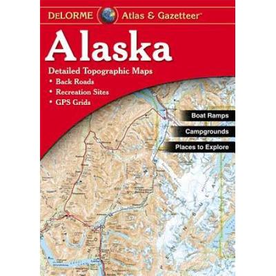 Delorme Alaska Atlas & Gazetteer