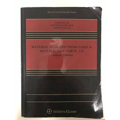 Material Selected From Cases & Materials On Torts, 11e