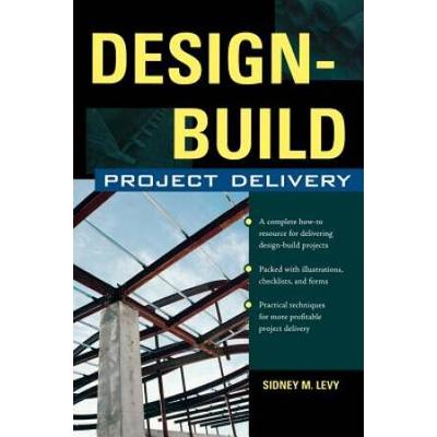 Design-Build Project Delivery: Managing The Buildi...