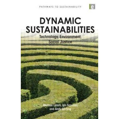 Dynamic Sustainabilities: Technology, Environment,...