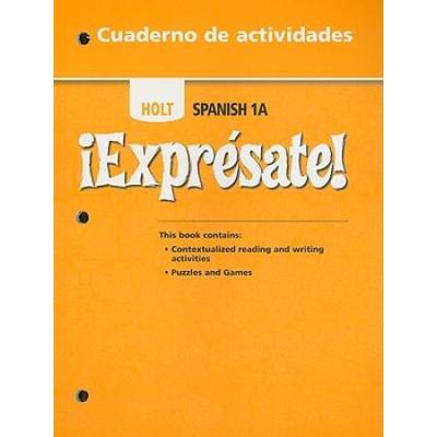 ¡Expresate!: Cuaderno de actividades Student Edition Level 1A