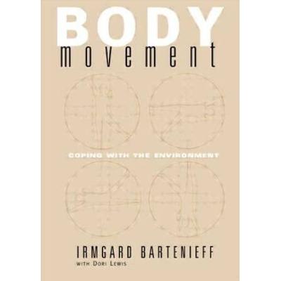 Body Movement: Coping With The Environment