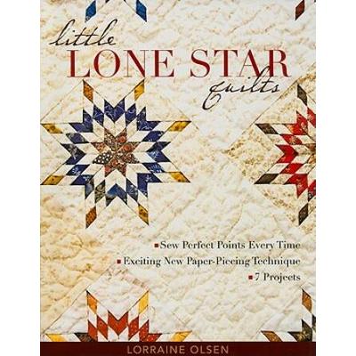 Little Lone Star Quilts: Sew Perfect Points Every ...