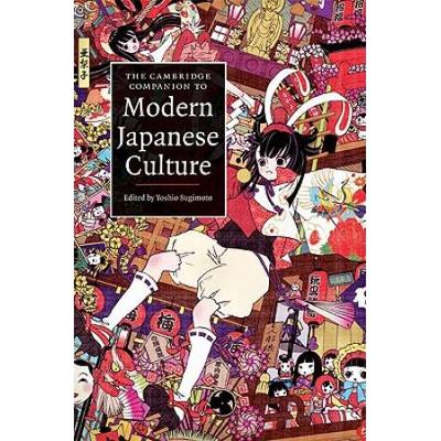 The Cambridge Companion To Modern Japanese Culture