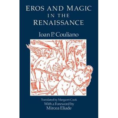 Eros And Magic In The Renaissance