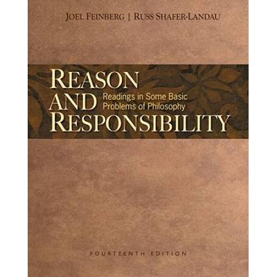Reason And Responsibility: Readings In Some Basic ...