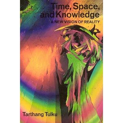 Time, Space & Knowledge: A New Vision Of Reality